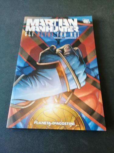 Martian manhunter gli altri - manhunter,